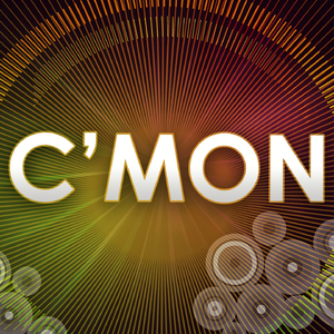 C'mon (Catch Em By Surprise)