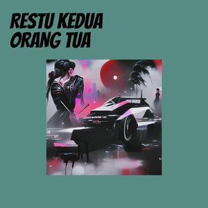 Restu Kedua Orang Tua