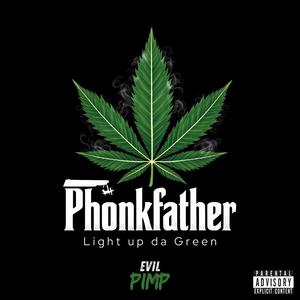 Light up da Green Again (feat. Lady Dead & Evil Pimp)