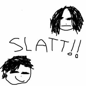 Slatt!