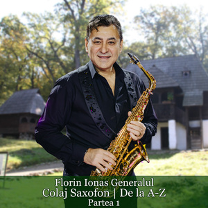 Colaj Saxofon - De la A-Z | Partea 1