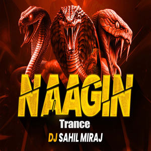 Naagin Trance