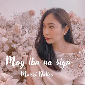 May Iba Na Siya