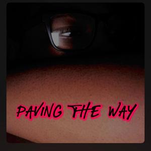 Paving The Way