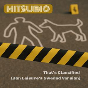 That's Classified (Jon Leisure's Sweded Version)
