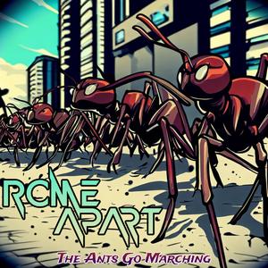 The Ants Go Marching