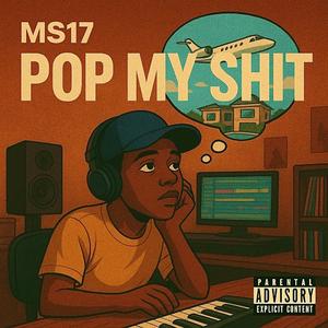 Pop my shit