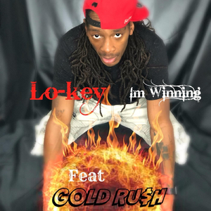 I'm Winning (feat. Gold Rush)