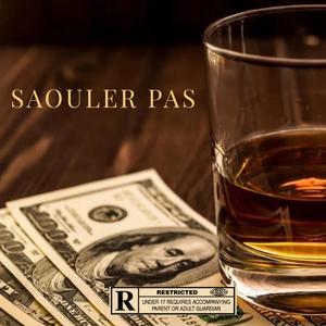 Saouler Pas