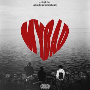 My Bad (feat. Jammabands)