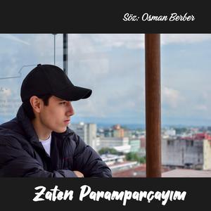 ZATEN PARAMPARÇAYIM