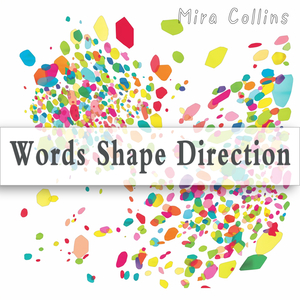 Words Shape Direction