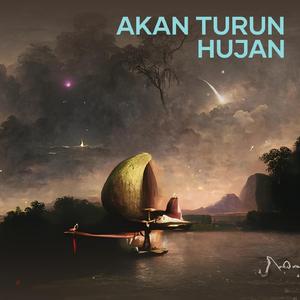 Akan Turun Hujan