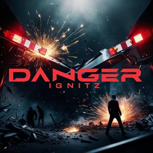 Danger