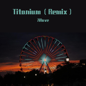 Titanium（Remix）