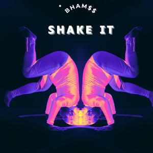 SHAKE IT
