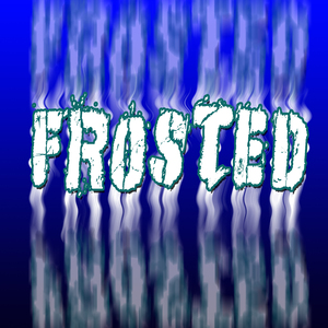 Frosted