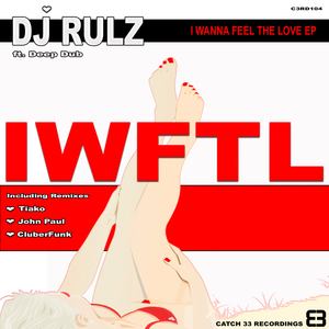 I Wanna Feel the Love (feat. Deep Dub)