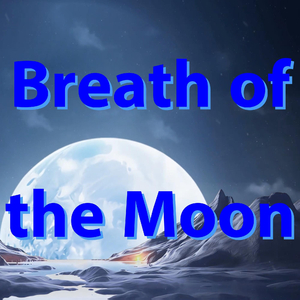 Breath of the Moon