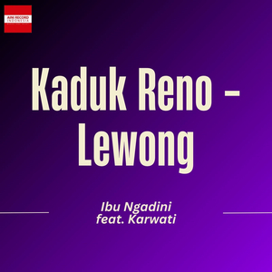 Kaduk Reno - Lewong