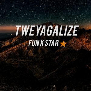 Tweyagalize