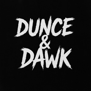 Dunce & Dawk