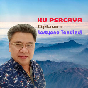 Ku Percaya