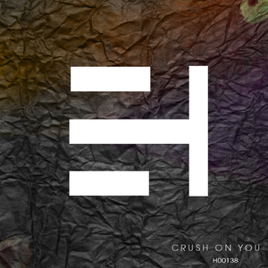 Crush On You (Original Mix)