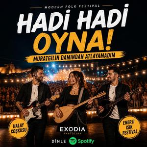 HADİ HADİ OYNA – Muratgilin Damından Atlayamadım (Modern Folk Festival)