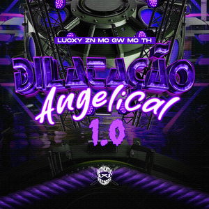 Dilatação Angelical 1.0