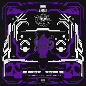 Caramel Caramel (AZOBI Remix)