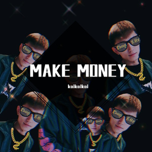 make money（Prod By.9zi）