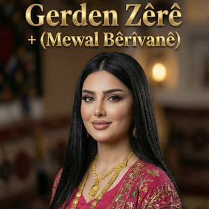 Gerden Zêrê û Mewala Berîvanê