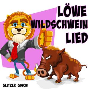 Löwe Wildschwein Lied