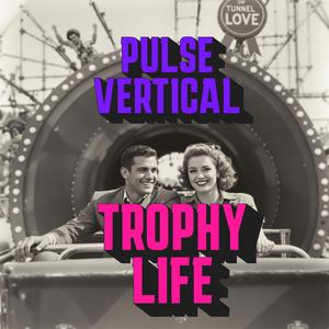 Trophy Life