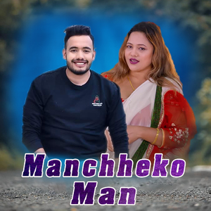 Manchheko Man