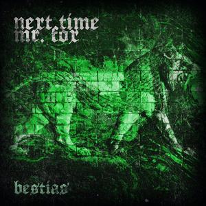 Bestias (feat. Alex Malevolence)