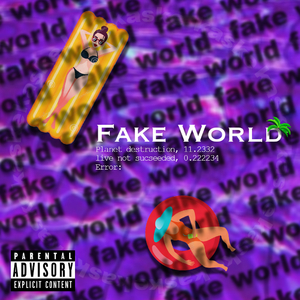 Fake World