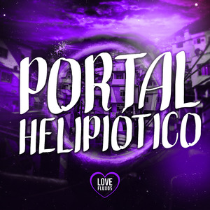 Portal Helipiótico (Slowed+Reverb)