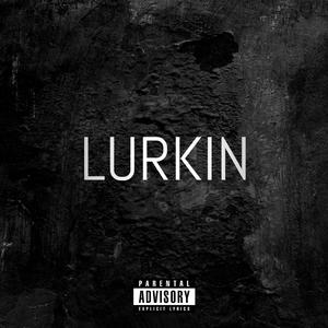 Lurkin