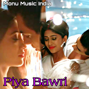 Piya Bawri