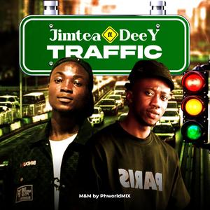 Traffic (feat. DeeY)