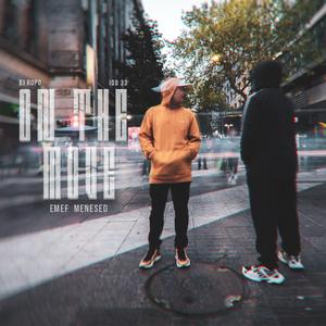 On the move (feat. Menesed, IDO 33 & Dj Ropo)