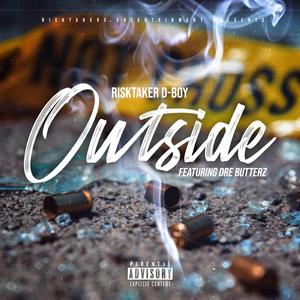 OUTSIDE (feat. Dre Butterz)