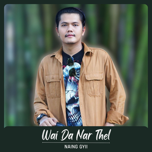 Wai da Nar Thel