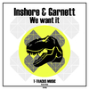 Inshore - We want it (Original Mix)