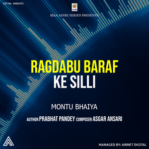 Ragdabu Baraf Ke Silli