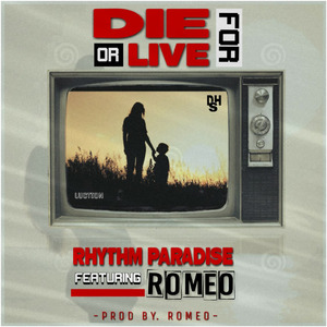 Die Or Live For