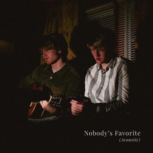 Nobody's Favorite (Acoustic)