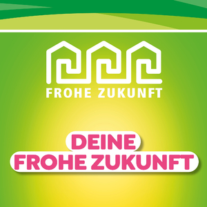 Deine frohe Zukunft